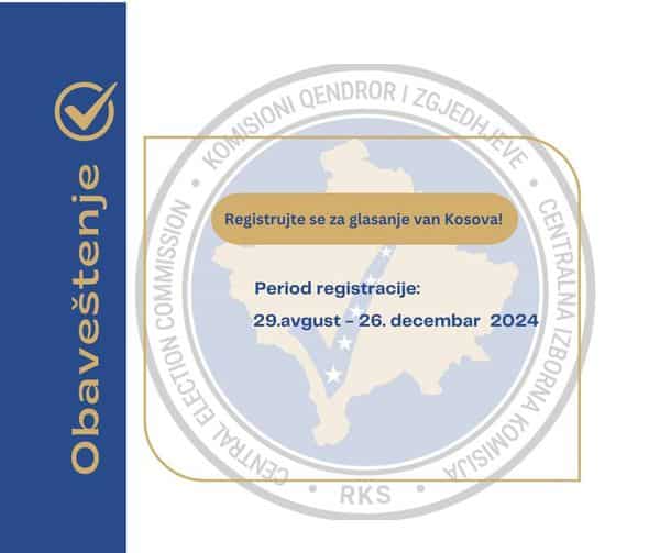 Obaveštenje za registraciju za glasanje van Kosova